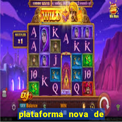 plataforma nova de jogo pagando